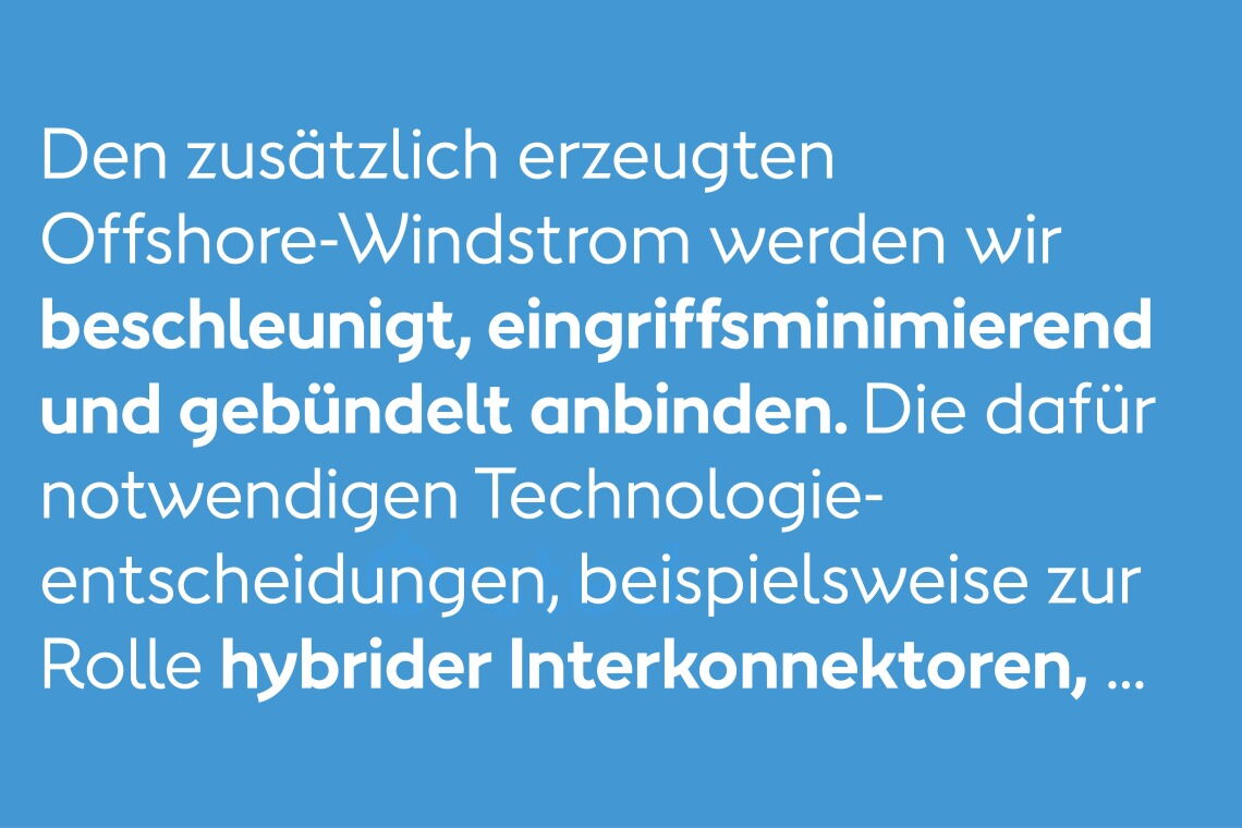 Pläne der Ampelkoalition zum Ausbau der Offshore-Windenergie: „Den zusätzlichen Offshore-Windstrom werden wir beschleunigt anbinden.“